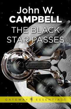 The Black Star Passes (eBook, ePUB) - Campbell, John W.