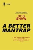 A Better Mantrap (eBook, ePUB)