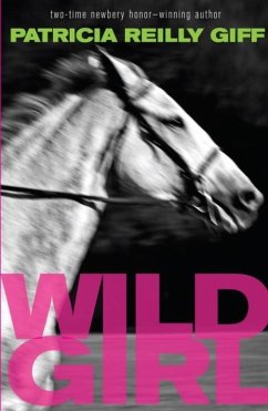 Wild Girl (eBook, ePUB) - Giff, Patricia Reilly