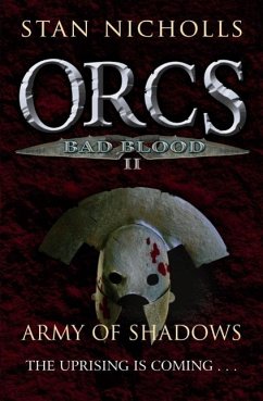 Orcs Bad Blood II (eBook, ePUB) - Nicholls, Stan
