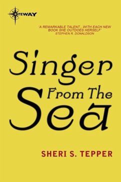 Singer From The Sea (eBook, ePUB) - Tepper, Sheri S.