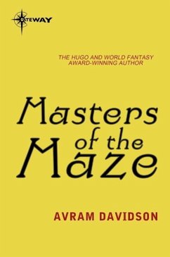 Masters of the Maze (eBook, ePUB) - Davidson, Avram
