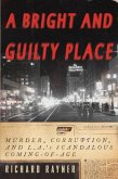 A Bright and Guilty Place (eBook, ePUB)