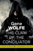 The Claw Of The Conciliator (eBook, ePUB)