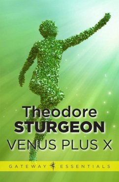 Venus Plus X (eBook, ePUB) - Sturgeon, Theodore