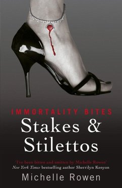 Stakes & Stilettos (eBook, ePUB) - Rowen, Michelle