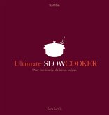 Ultimate Slow Cooker (eBook, ePUB) Ultimate Slow Cooker (eBook, ePUB)