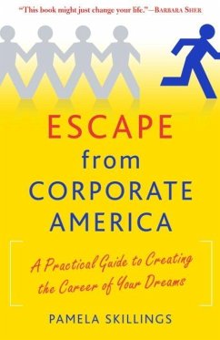 Escape from Corporate America (eBook, ePUB) - Skillings, Pamela