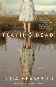 Playing Dead (eBook, ePUB) - Heaberlin, Julia