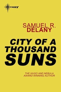 City of a Thousand Suns (eBook, ePUB) - Delany, Samuel R.