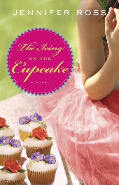 The Icing on the Cupcake (eBook, ePUB) The Icing on the Cupcake (eBook, ePUB)
