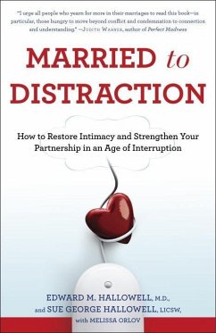 Married to Distraction (eBook, ePUB) - Hallowell, Edward M.; Hallowell, Sue; Orlov, Melissa