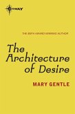 The Architecture of Desire (eBook, ePUB)