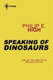 Speaking of Dinosaurs (eBook, ePUB)