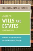 American Bar Association Guide to Wills and Estates, Fourth Edition (eBook, ePUB)