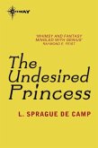 The Undesired Princess (eBook, ePUB)