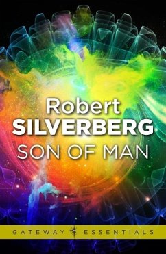 Son of Man (eBook, ePUB) - Silverberg, Robert