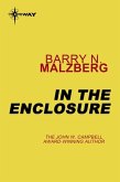 In the Enclosure (eBook, ePUB) In the Enclosure (eBook, ePUB)