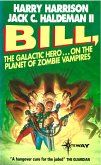 Bill, the Galactic Hero: Planet of the Zombie Vampires (eBook, ePUB)
