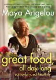 Great Food, All Day Long (eBook, ePUB)