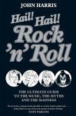 Hail! Hail! Rock'n'roll (eBook, ePUB)