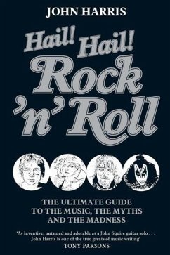 Cover Hail! Hail! Rock'n'roll (eBook, ePUB)