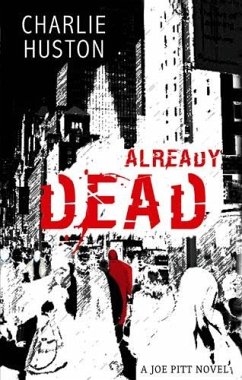 Already Dead (eBook, ePUB) - Huston, Charlie