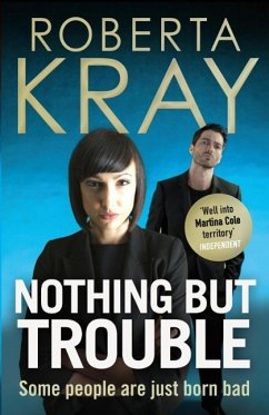 Nothing but Trouble (eBook, ePUB) - Kray, Roberta