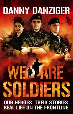 We Are Soldiers (eBook, ePUB) - Danziger, Danny