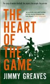 The Heart Of The Game (eBook, ePUB)
