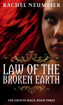 Law Of The Broken Earth (eBook, ePUB) - Neumeier, Rachel