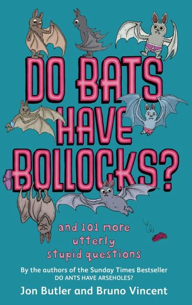 Do Bats Have Bollocks? (eBook, ePUB) Do Bats Have Bollocks? (eBook, ePUB)