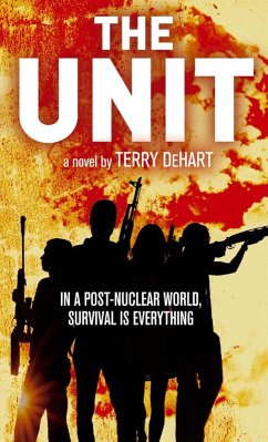 The Unit (eBook, ePUB) - Dehart, Terry