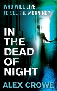 In The Dead Of Night (eBook, ePUB) - Crowe, Alex