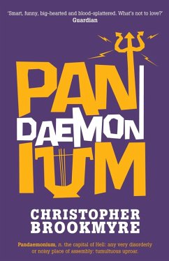 Pandaemonium (eBook, ePUB) - Brookmyre, Christopher