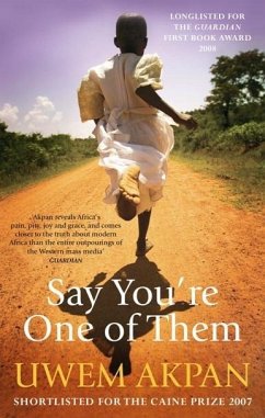 Say You're One Of Them (eBook, ePUB) - Akpan, Uwem