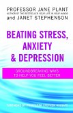 Beating Stress, Anxiety And Depression (eBook, ePUB)