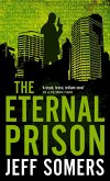 The Eternal Prison (eBook, ePUB)