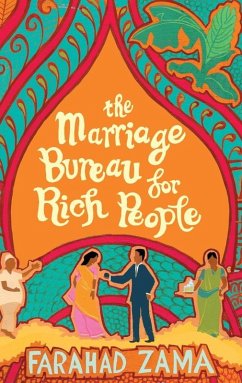 The Marriage Bureau For Rich People (eBook, ePUB) - Zama, Farahad