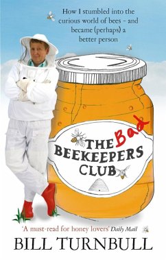 The Bad Beekeepers Club (eBook, ePUB) - Turnbull, Bill