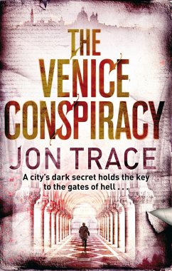 The Venice Conspiracy (eBook, ePUB) - Trace, Jon