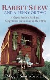 Rabbit Stew And A Penny Or Two (eBook, ePUB)