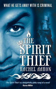 The Spirit Thief (eBook, ePUB) - Aaron, Rachel