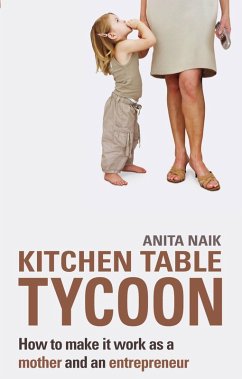 Kitchen Table Tycoon (eBook, ePUB) - Naik, Anita
