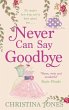 Never Can Say Goodbye (eBook, ePUB) - Bild 1