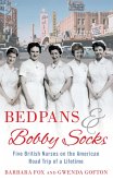 Bedpans And Bobby Socks (eBook, ePUB)