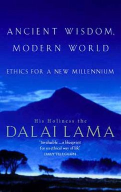 Ancient Wisdom, Modern World (eBook, ePUB) - Lama, The Dalai; Norman, Alexander