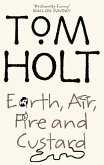 Earth, Air, Fire And Custard (eBook, ePUB)