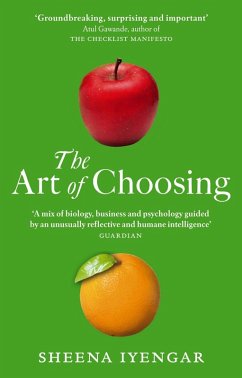 The Art Of Choosing (eBook, ePUB) - Iyengar, Sheena