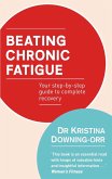 Beating Chronic Fatigue (eBook, ePUB)
